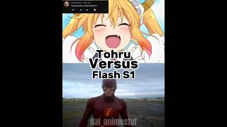 Tohru Vs Flash S1 Request flash tohru wisedit [upl. by Sumer]