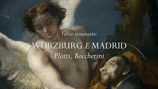 Terzo itinerario musicale Würzburg e Madrid  La musica del Tiepolo [upl. by Yttocs528]