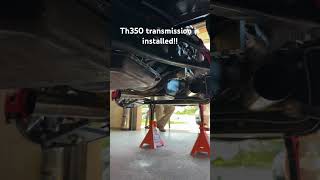 Th350 transmission installed [upl. by Oht52]