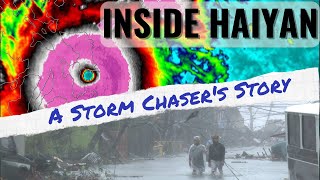 Chasing The Worlds STRONGEST Storm  Haiyan From Ground Zero [upl. by Noirda]