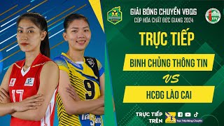 🔴Trực Tiếp  BINH CHỦNG THÔNG TIN vs HCĐG LÀO CAI  Bảng Nữ  Giải bóng chuyền VĐQG cúp HCĐG 2024 [upl. by Lebaron508]