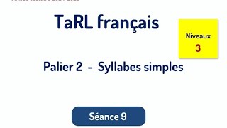 Palier 2 syllabes simples séance 9 niveaux 3 Tarl français 2024 [upl. by Hutchison923]