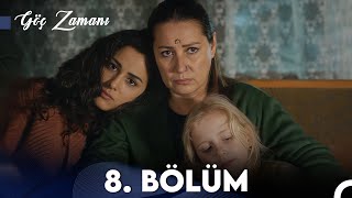 Göç Zamanı 8 Bölüm FULL HD [upl. by Tadd409]