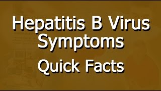 Hepatitis B Symptoms Quick Facts [upl. by Natsirhc]