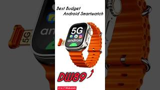 💥Best android smartwatch 2024🔥 ⚡dw89 ultra shorts [upl. by Garretson]