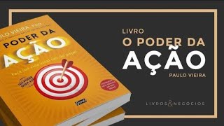 AUDIO LIVRO COMPLETO  O PODER DA AÇAO [upl. by Ihcego524]