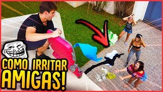 COMO IRRITAR SUAS AMIGAS  TROLLANDO MINHAS AMIGAS  REZENDE EVIL [upl. by Assilanna488]