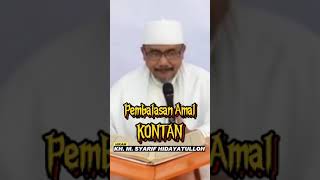 Pembalasan Amal Kontan  KH M Syarif Hidayatulloh Pesantren AlItihaad Pagerageung Tasikmalaya [upl. by Ayom985]