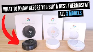 What To Know Before You Buy A Nest Thermostat All 3 Models [upl. by Aime]