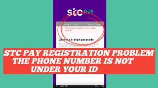 STC Pay Registration Problem The phone number is not under your IDTagalog [upl. by Yaja]