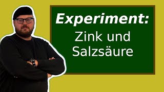 EXPERIMENT Zink und Salzsäure [upl. by Tica95]