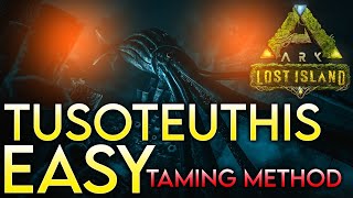 How To Tame TUSOTEUTHIS EASY On Lost Island😱  ARK Survival Evolved [upl. by Arot244]