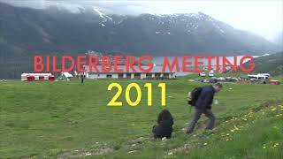 BILDERBERG MEETING 2011  Walk in quotParadisequot [upl. by Hermy570]