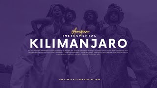 Free Amapiano Instrumental Beats 2024  quotKilimanjaroquot [upl. by Aekin]