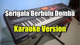 SERIGALA BERBULU DOMBA  Karaoke amp Lirik  Roland EXR 5s [upl. by Svirad]