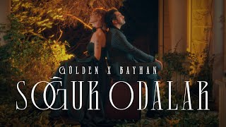 Gülden amp Bayhan  Soğuk Odalar Official Video guldenmuzik [upl. by Mikiso]