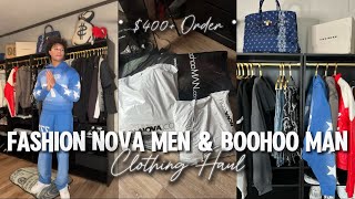 HAUL  FASHION NOVA MEN amp BOOHOO MAN [upl. by Cecelia507]