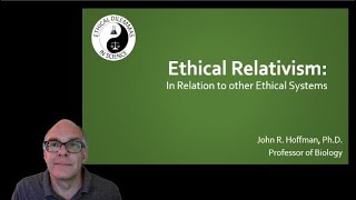 Ethical Relativism Part 2 in relation to other ethical systems [upl. by Yatnahc]