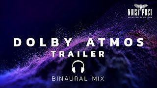 DOLBY ATMOS Binaural Mix Trailer Sound Design Demo  Immersive SFX Headphones Pro Tools [upl. by Blinnie]