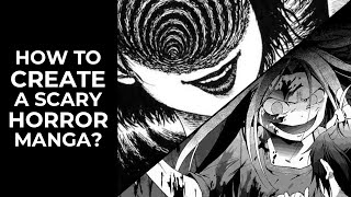 Horror 101 How To Create TERRIFYING Comics Manga And Webtoons Like Junji Ito [upl. by Imehon]