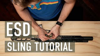 ESD Sling Tutorial [upl. by Sigfrid]