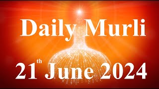 Daily Murli English 21 June 2024daily English murlimurli in EnglishEnglish murli todayMurli [upl. by Liryc]