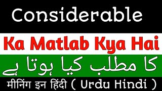 Considerable Meaning In Urdu  Considerable Meaning  Considerable Ka Matlab Kya Hai  Considerable [upl. by December]