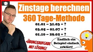 Berechnung der Zinstage Laufzeit  Deutsche Methode 360 [upl. by Nhaj]