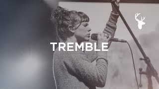 Tremble  Spontaneous  Steffany Gretzinger  Bethel Music Worship [upl. by Ebner341]