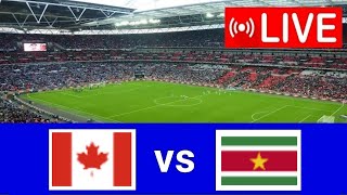 🔴LIVE MATCH CANADA vs SURINAME  CONCACAF NATIONS LEAGUE20242 [upl. by Dahc953]