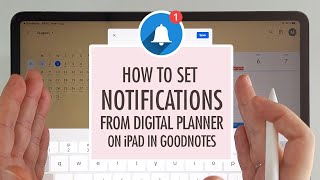 How To Set Reminders from Digital Planner in Goodnotes on iPad  Part 1 Demonstration [upl. by Torie]