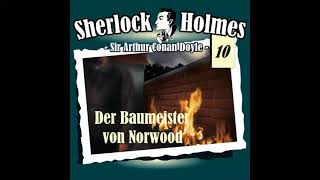 Sherlock Holmes Die Originale  Fall 10 Der Baumeister von Norwood Komplettes Hörspiel [upl. by Bruning]