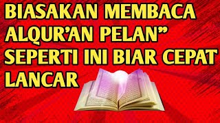 BEGINI CARA BELAJAR MEMBACA ALQURAN UNTUK PEMULA DAN PARA LANSIA [upl. by Phillip]