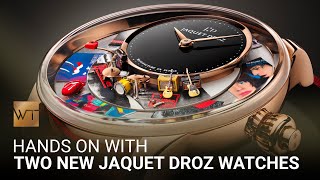 Hands On with Two New Jaquet Droz Watches [upl. by Piefer]