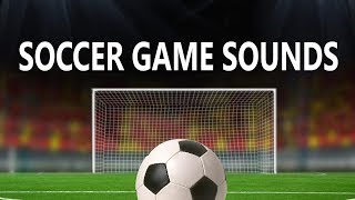 Soccer Game Complete Sounds Pack Free [upl. by Debor]