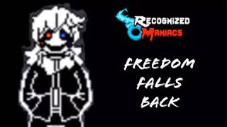 Recognized Maniacs  Freedom Falls Back Extended [upl. by Eibo340]