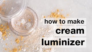 How to Make a DIY Cream Luminizer  Humblebee amp Me [upl. by Zarger]