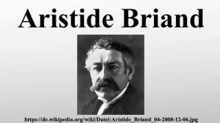 Aristide Briand [upl. by Ybab253]