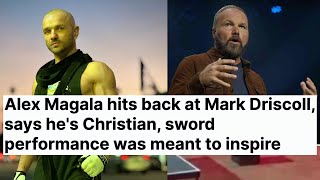 Alex Magala hits Back at Mark Driscoll Says Hes Christian Sword Performance was Meant to Inspire [upl. by Crim722]