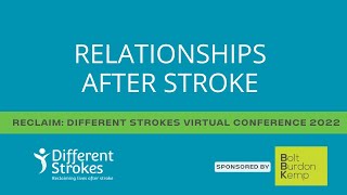 Relationships after stroke with Dr Giles Yeates – Conference 2022 [upl. by Anam]