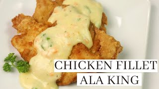 CHICKEN FILLET ALA KING  How To Cook Chicken Fillet and Ala King Sauce [upl. by Laurens]