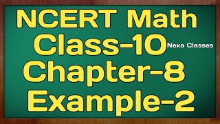 Example 2 Chapter 8 Trigonometry Class 10th Math [upl. by Maribeth]