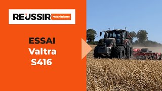 Essai du tracteur Valtra S416  quotUn tracteur léger qui valorise bien ses 420 chevauxquot [upl. by Ayatnwahs]