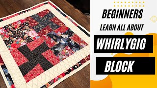 Beginners WHIRLYGIG BLOCK an intricate designs that create mesmerising patterns as it spins EASY [upl. by Mcarthur]