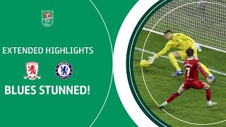 BORO STUN BLUES  Middlesbrough v Chelsea Carabao Cup SemiFinal extended highlights [upl. by Teage508]