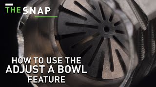 How to use the AdjustABowl Feature  The Snap [upl. by Ocer]