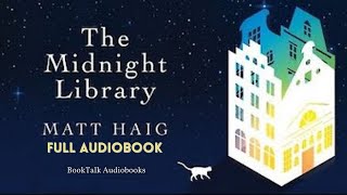 Reading The Midnight Library by Matt Haigg  Full Audio book  Uncover Lifes Infinite Possibilities [upl. by Wiltshire]