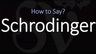 How to Pronounce Schrodinger CORRECTLY [upl. by Imar]