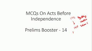 MCQs On Acts Before Independence Of India [upl. by Ammeg86]