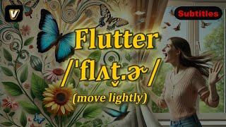 v Flutter meaning move lightly with 5 examples [upl. by Tadd]